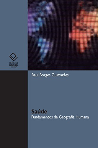 Livro PDF Saúde: fundamentos de geografia humana