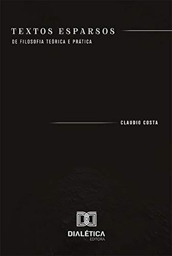 Livro PDF Textos Esparsos: de filosofia teórica e prática