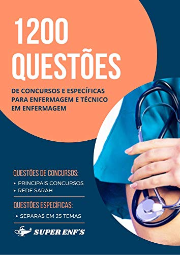 Livro PDF 1200 Questões de Concursos e Específicas para Enfermagem e Técnico em Enfermagem