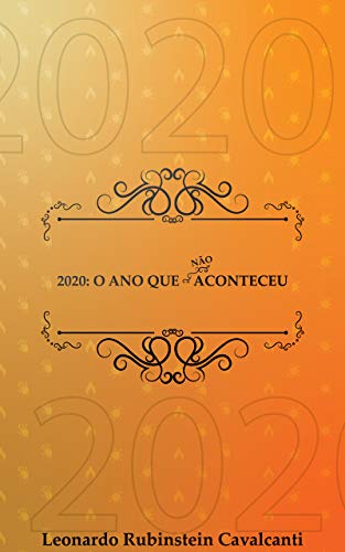 Livro PDF: 2020: O Ano que Não Aconteceu