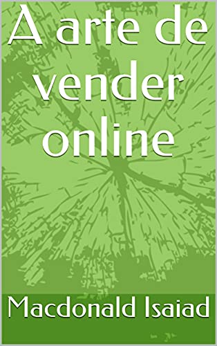 Capa do livro: A arte de vender online - Ler Online pdf