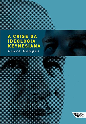 Capa do livro: A crise da ideologia keynesiana - Ler Online pdf