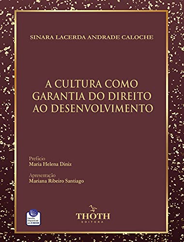 Livro PDF A CULTURA COMO GARANTIA DO DIREITO AO DESENVOLVIMENTO