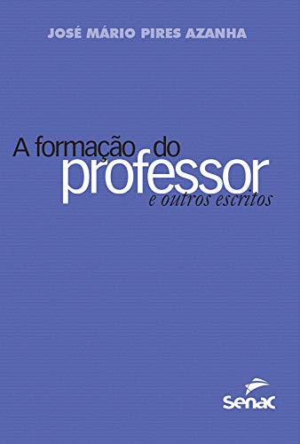 Capa do livro: A formação do professor e outros escritos - Ler Online pdf