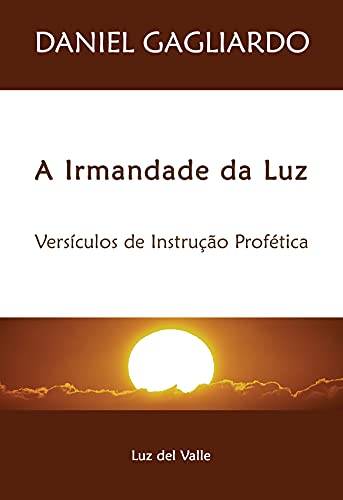 Livro PDF A Irmandade da Luz: Versículos de Instrução Profética