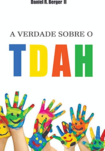 Capa do livro: A Verdade sobre o TDAH - Ler Online pdf
