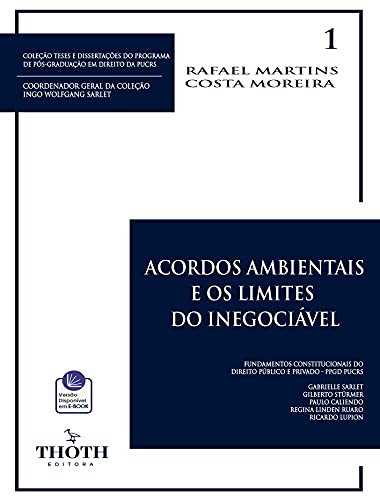 Livro PDF: ACORDOS AMBIENTAIS E OS LIMITES DO INEGOCIÁVEL
