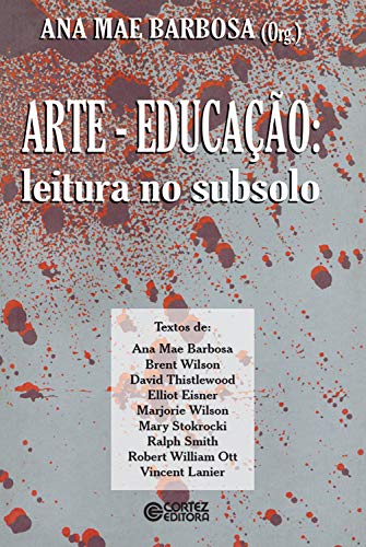 Capa do livro: Arte-Educação: Leitura no subsolo - Ler Online pdf