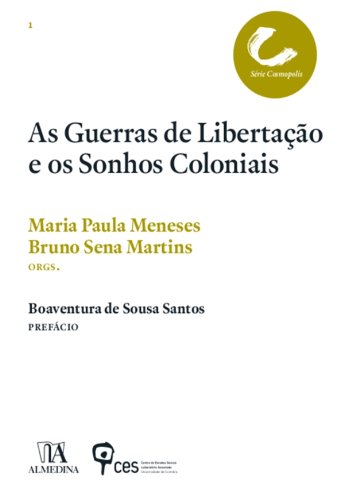 Livro PDF As Guerras de Libertação e os Sonhos Coloniais