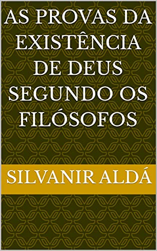 Capa do livro: As Provas da Existência de Deus Segundo os Filósofos - Ler Online pdf