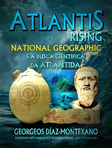 Capa do livro: ATLANTIS RISING National Geographic e a busca científica da Atlântida - Ler Online pdf