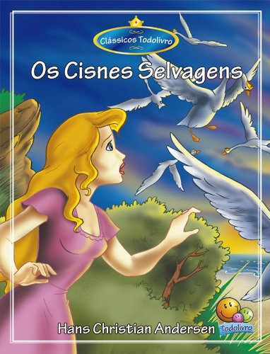 Livro PDF: Clássicos Todolivro: Os Cisnes Selvagens