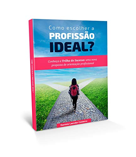 Capa do livro: Como escolher a profissão ideal? - Ler Online pdf
