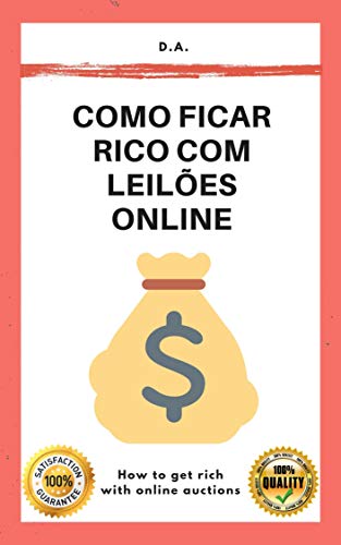 Livro PDF: Como ficar rico com leilões online: Como ficar rico com leilões online