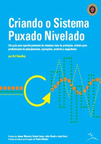 Capa do livro: Criando o Sistema Puxado Nivelado - Ler Online pdf