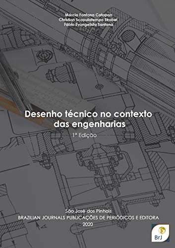 Capa do livro: Desenho técnico no contexto das engenharias - Ler Online pdf