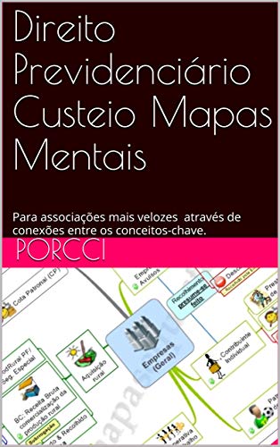 Capa do livro: Direito Previdenciário Custeio Mapas Mentais: Para associações mais velozes através de conexões entre os conceitos-chave. - Ler Online pdf