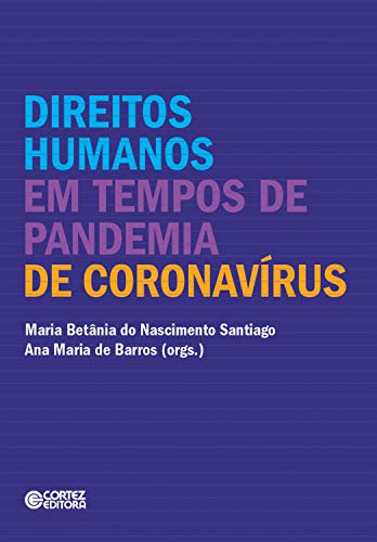 Capa do livro: Direitos Humanos em tempos de pandemia de coronavírus - Ler Online pdf