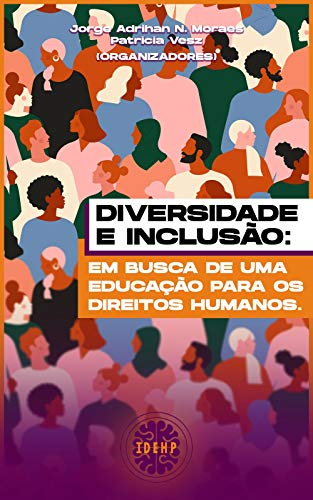 Livro PDF Diversidade e Inclusão: Em Busca de uma Educação para os Direitos Humanos