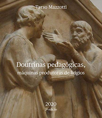Capa do livro: Doutrinas pedagógicas, máquinas produtoras de litígios - Ler Online pdf