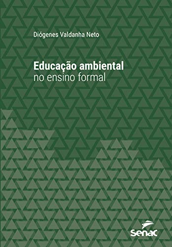 Livro PDF: Educação ambiental no ensino formal (Série Universitária)