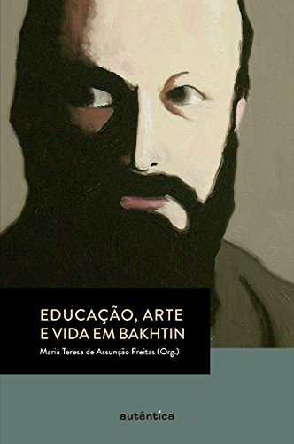 Capa do livro: Educação, arte e vida em Bakhtin - Ler Online pdf