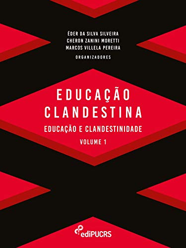 Capa do livro: Educação clandestina – Volume 1 - Ler Online pdf