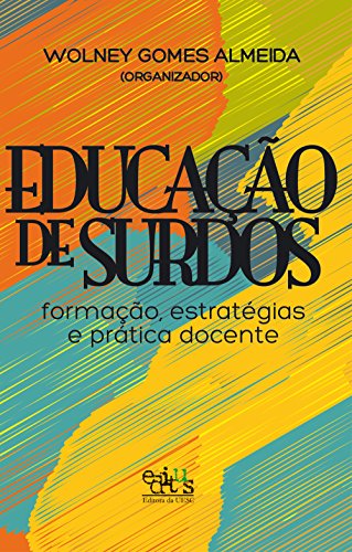 Livro PDF Educação de surdos: formação, estratégias e prática docente