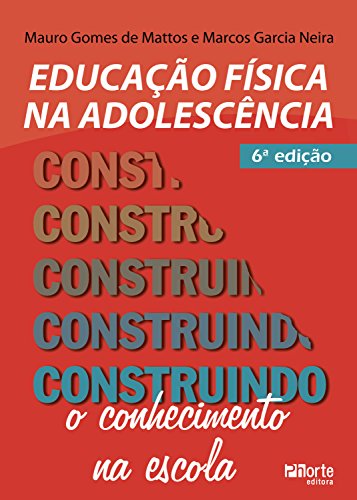 Livro PDF Educação física na adolescência: Construindo o conhecimento na escola