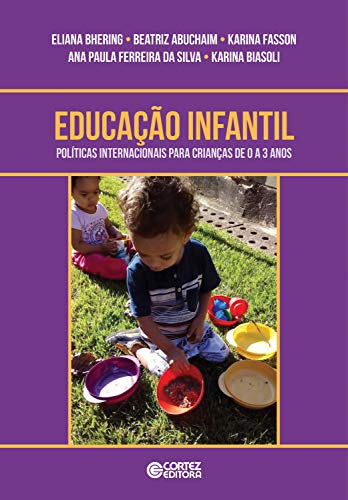 Livro PDF Educação Infantil: políticas internacionais para crianças de 0 a 3 anos