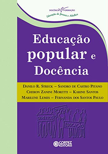 Capa do livro: Educação popular e docência (Coleção Docência em Formação) - Ler Online pdf