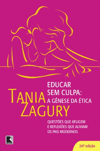 Livro PDF Educar sem Culpa – A Gênese da Ética