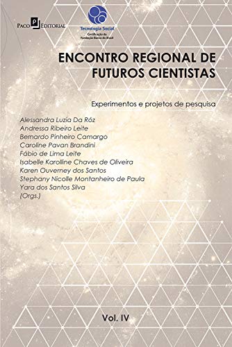 Capa do livro: Encontro Regional de Futuros Cientistas Vol.I: Experimentos e Projetos de Pesquisa - Ler Online pdf