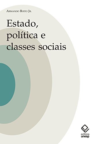 Capa do livro: Estado, política e classes socias - Ler Online pdf