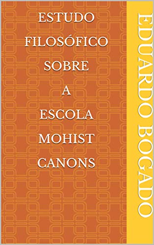Livro PDF: Estudo Filosófico Sobre A Escola Mohist Canons