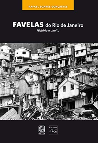 Livro PDF Favelas do Rio de Janeiro: História e direito