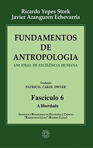 Capa do livro: Fundamentos de Antropologia – Fasciculo 6 – A liberdade - Ler Online pdf