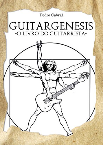 Livro PDF Guitargenesis: O Livro do Guitarrista