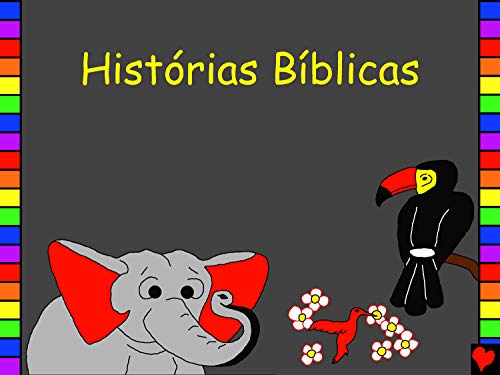 Livro PDF: Histórias Bíblicas: Portuguese Bible Stories (Bible for Children Everywhere)