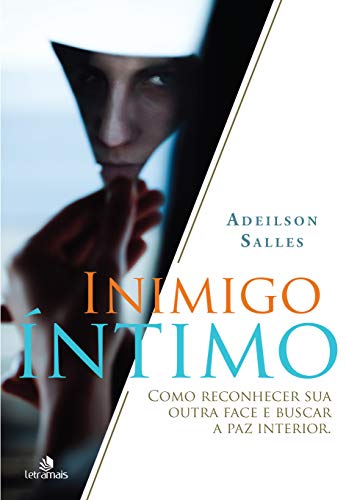 Livro PDF Inimigo íntimo: Como reconhecer sua outra face e buscar a paz interior (1)