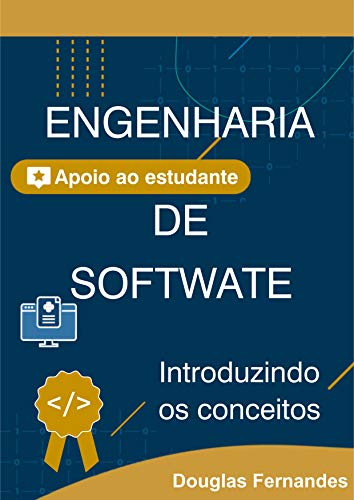 Capa do livro: Introduzindo os Conceitos: Engenharia de Software (Introdutório Livro 1) - Ler Online pdf