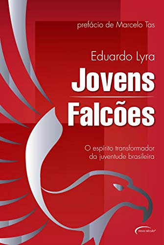 Livro PDF Jovens Falcões: O espírito transformados da juventude brasileira