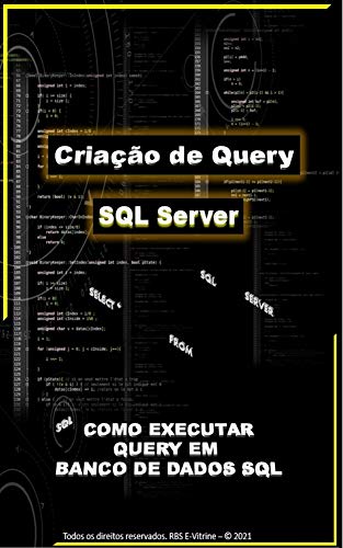 Livro PDF: Linguagem SQL Server: Exercícios Como Criar Query em Banco de dados em SQL