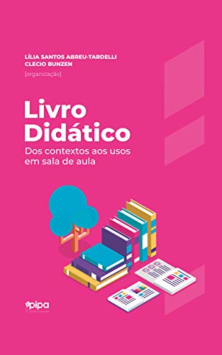 Livro PDF: Livro didático: dos contextos aos usos em sala de aula