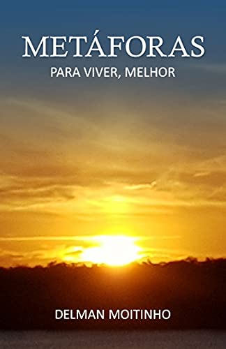 Capa do livro: METÁFORAS: PARA VIVER, MELHOR - Ler Online pdf
