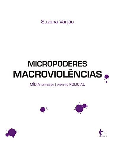 Capa do livro: Micropoderes, macroviolências - Ler Online pdf