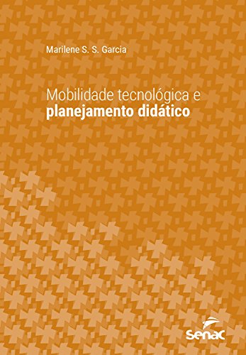 Livro PDF: Mobilidade tecnológica e planejamento didático (Série Universitária)