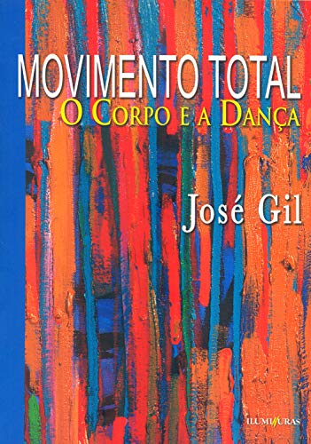 Livro PDF Movimento total: O corpo e a dança