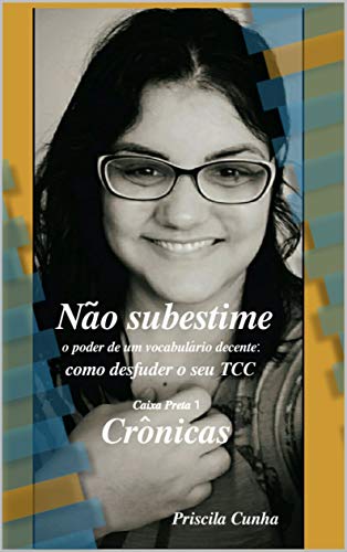 Livro PDF Não subestime o poder de um vocabulário decente: como desfuder o seu TCC (TCCiano Livro 1)