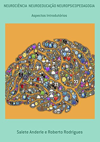 Capa do livro: Neurociência Neuroeducação Neuropsicopedagogia - Ler Online pdf